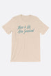There is Life After Survival Unisex T-Shirt | Mackenzi Lee