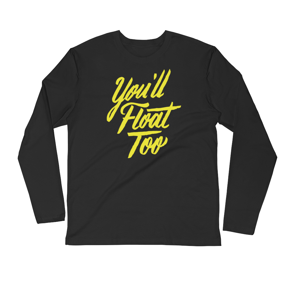 You'll Float Too Fitted Long Sleeves | Patreon Exclusive