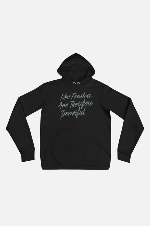 I Am Fearless and Therefore Powerful Unisex Hoodie | Frankenstein