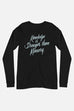Knowledge is Stronger Unisex Long Sleeve Tee | Dracula