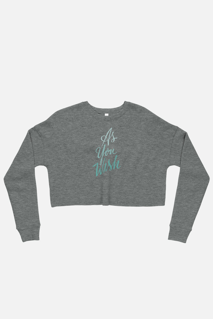 As You Wish Crop Sweatshirt