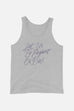 Let Us Be Elegant or Die! Unisex Tank Top