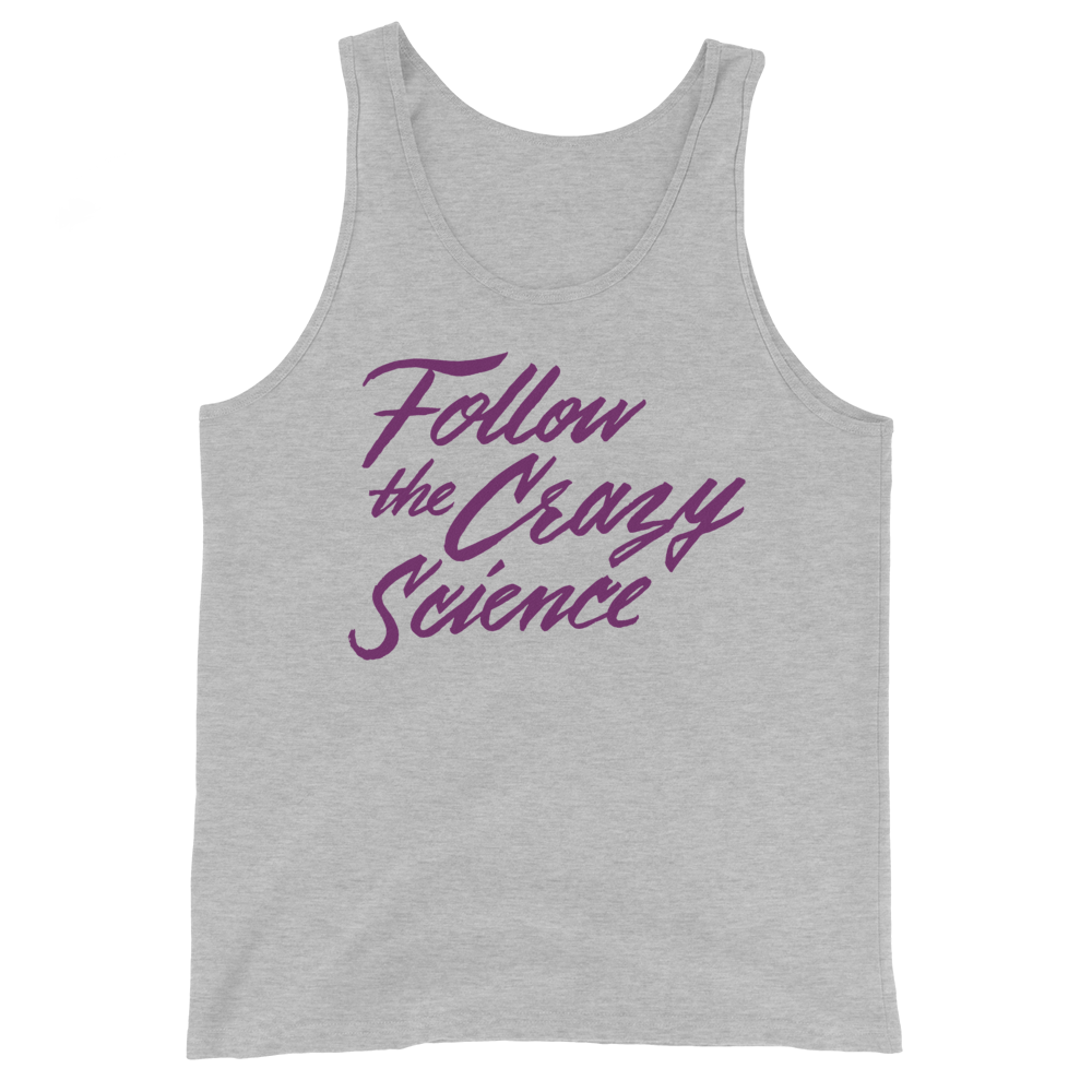 Follow the Crazy Science Unisex Tank Top | Patreon Exclusive