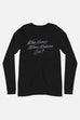 Who Knows Where Madness Lies? Unisex Long Sleeve Tee | Don Quixote