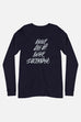 Never Surrender Unisex Long Sleeve Tee