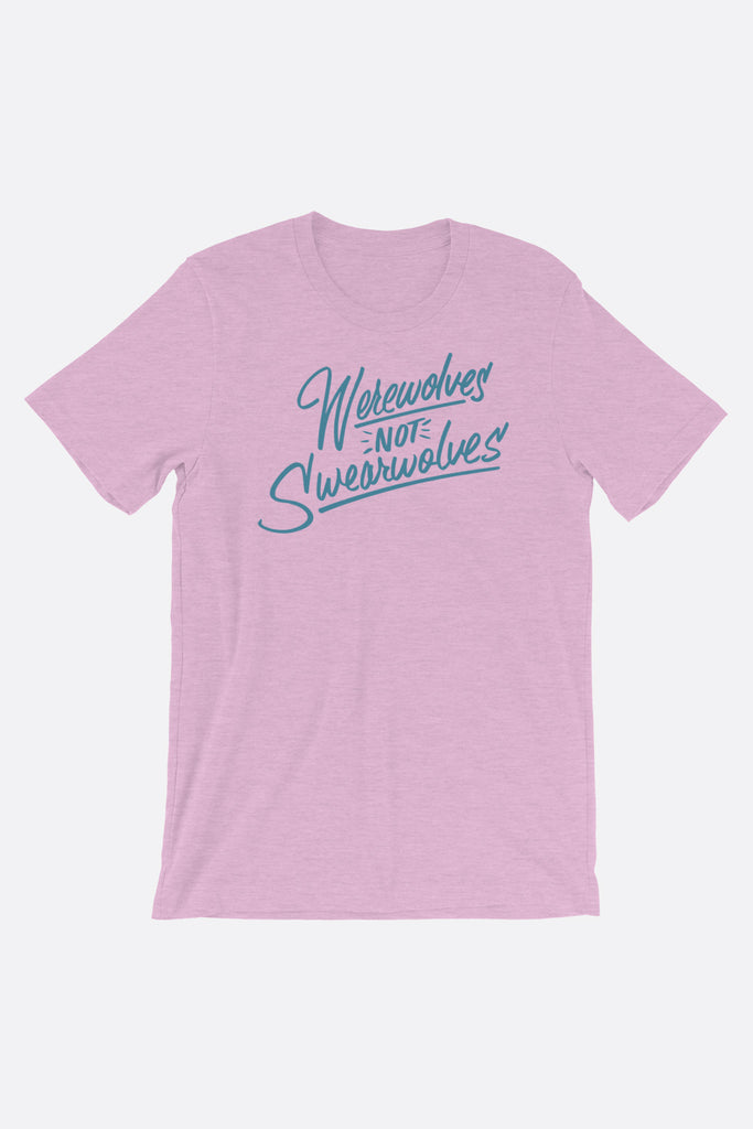 Werewolves not Swearwolves Unisex T-Shirt