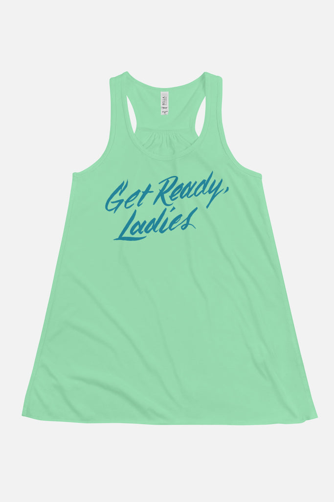 Get Ready, Ladies Fitted Racerback Tank