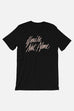 You're Not Alone Unisex T-Shirt