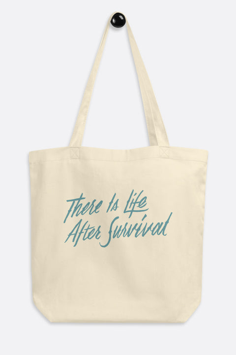 There is Life After Survival Eco Tote Bag | Mackenzi Lee