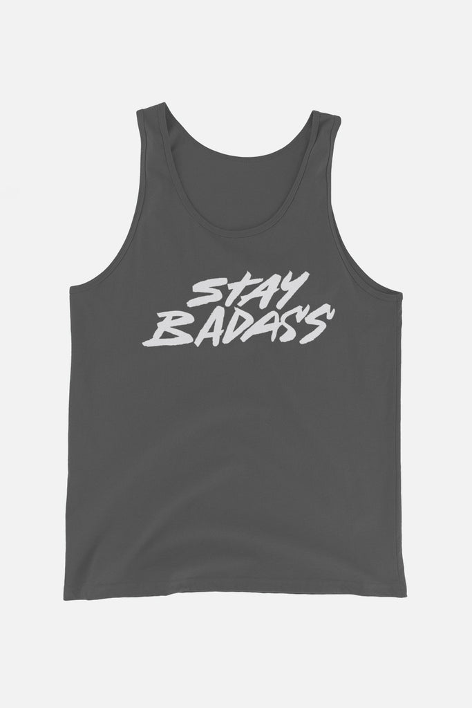 Stay Badass Unisex Tank Top