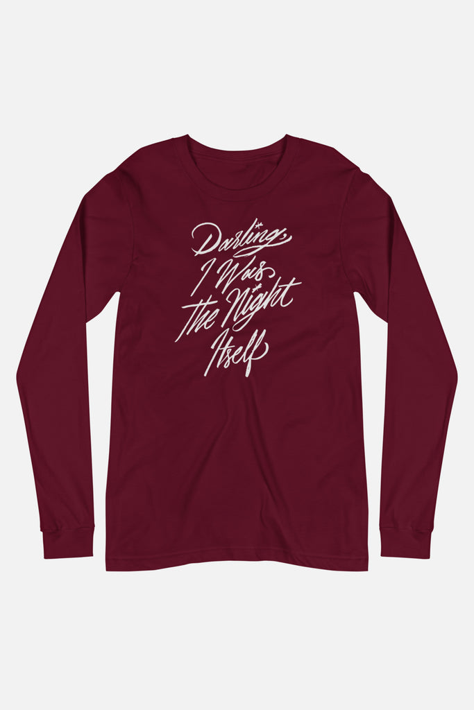 Darling, I Was the Night Itself Unisex Long Sleeve Tee | The Invisible Life of Addie LaRue