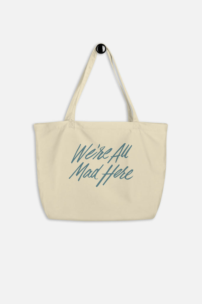 We're All Mad Here Large Eco Tote Bag | Alice in Wonderland