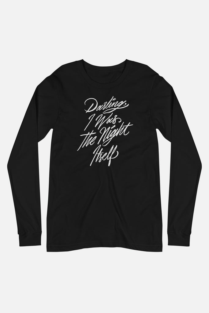 Darling, I Was the Night Itself Unisex Long Sleeve Tee | The Invisible Life of Addie LaRue