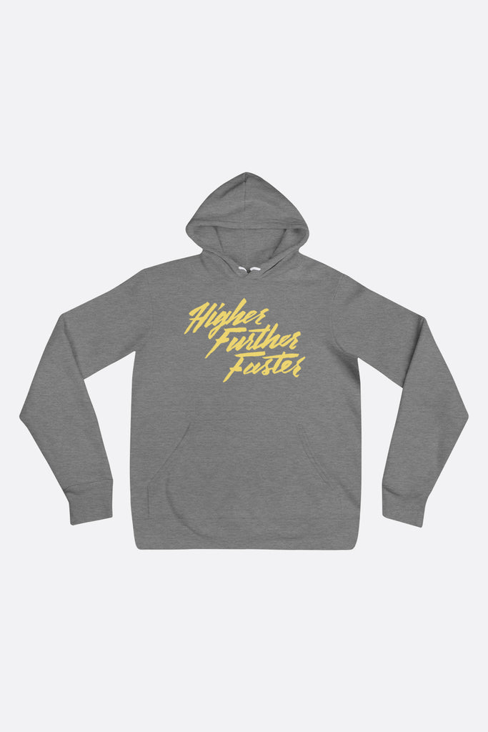 Higher Further Faster Unisex Hoodie