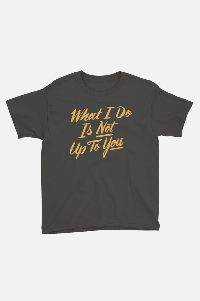 What I Do Kids T-Shirt