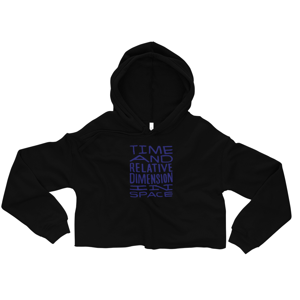 Time and Relative Dimension in Space Crop Hoodie | Patreon Exclusive