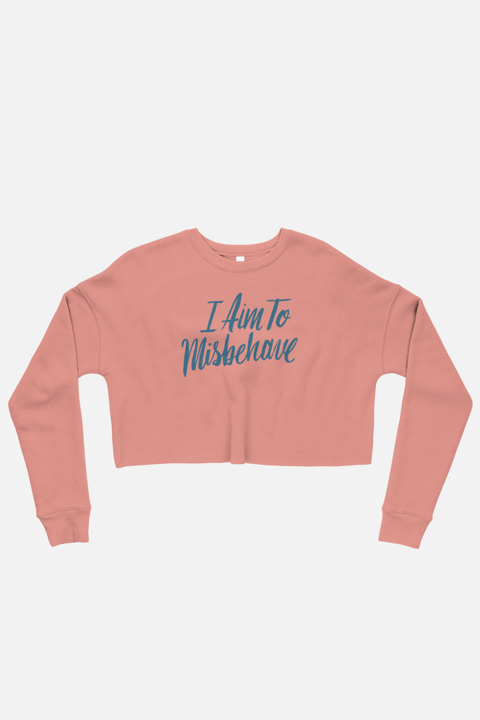 Aim to Misbehave Crop Sweatshirt
