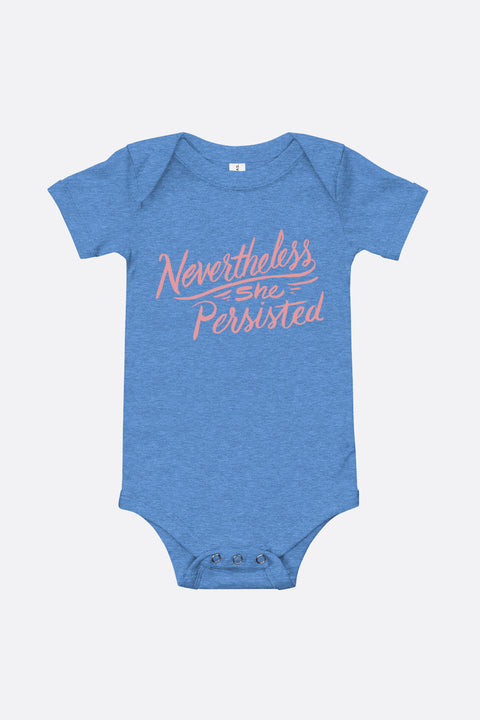 Nevertheless She Persisted Baby Onesie