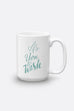 As You Wish Mug