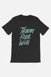 Team Free Will Unisex T-Shirt