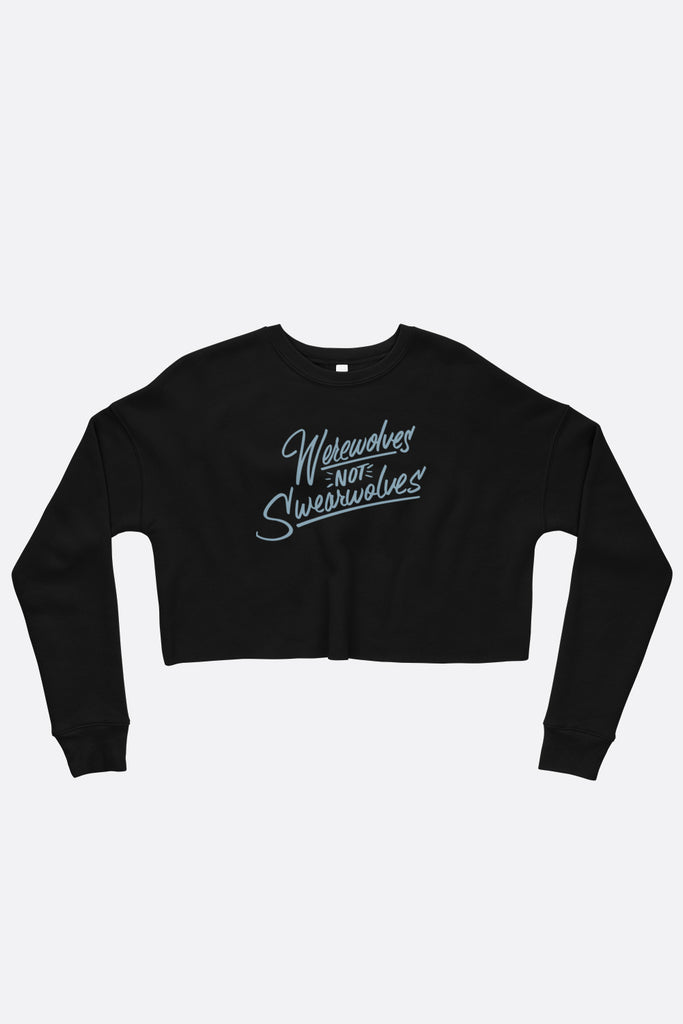 Werewolves Not Swearwolves Crop Sweatshirt