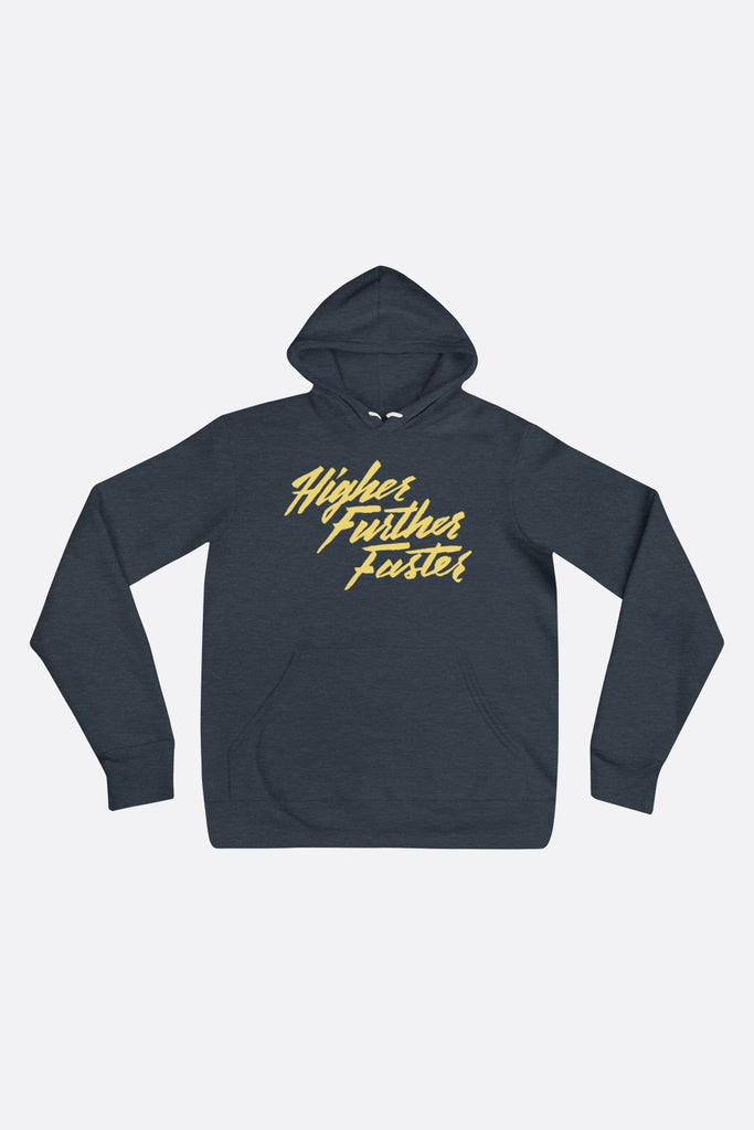 Higher Further Faster Unisex Hoodie