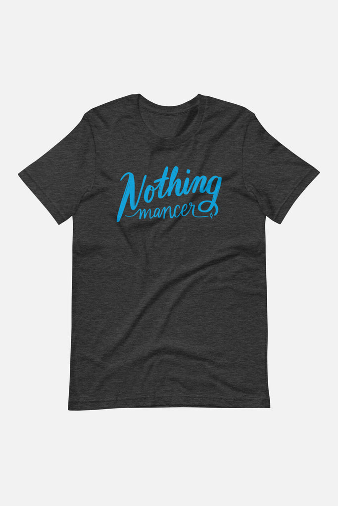 Nothing-mancer Unisex T-Shirt