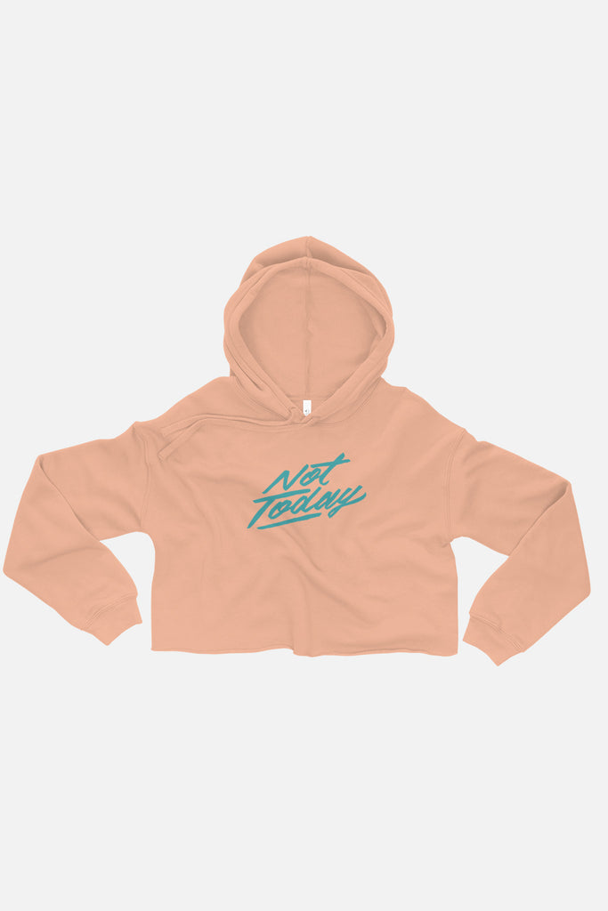 Not Today Fitted Crop Hoodie