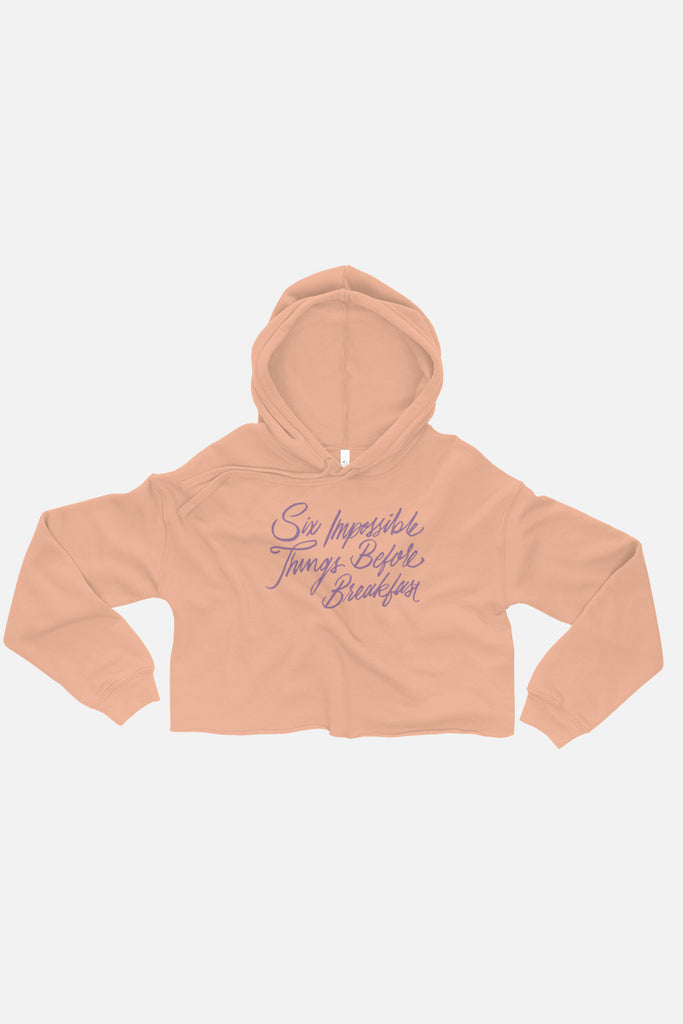 Six Impossible Things Fitted Crop Hoodie