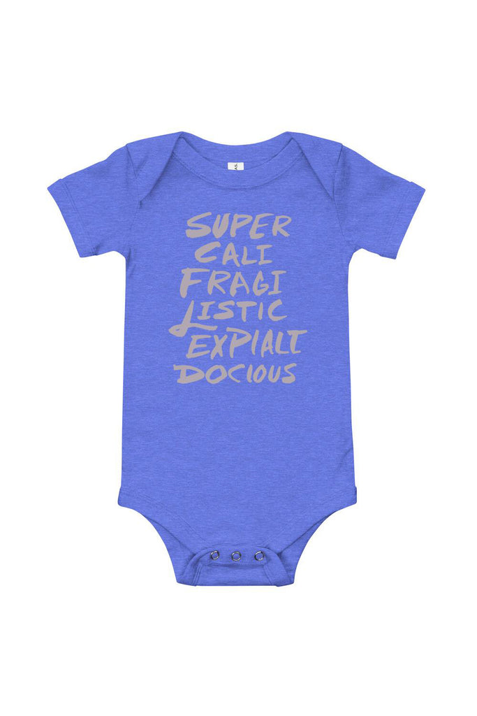 Supercalifragilistic Baby Onesie