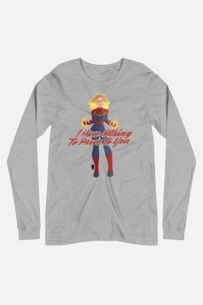 I Have Nothing to Prove to You Unisex Long Sleeve Tee | Butternut Gouache x Jordandene