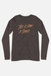This Is How it Starts Unisex Long Sleeve Tee | The Invisible Life of Addie LaRue