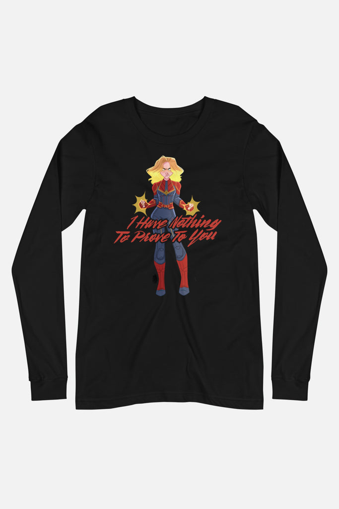 I Have Nothing to Prove to You Unisex Long Sleeve Tee | Butternut Gouache x Jordandene