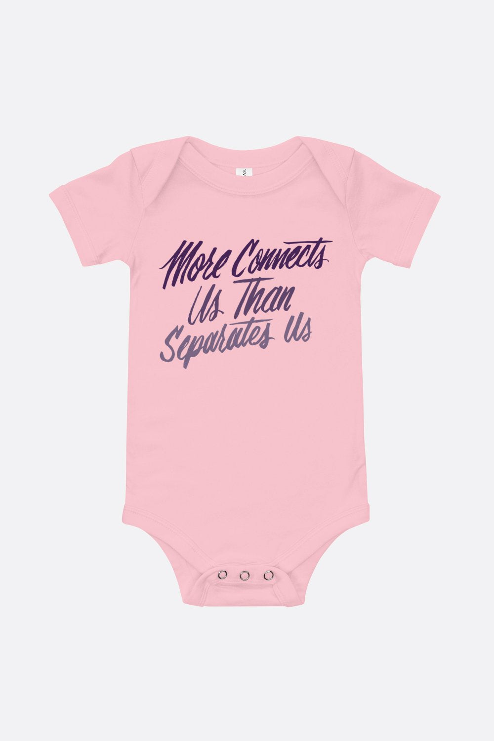 More Connects Us Baby Onesie