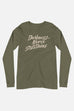 Darkness Never Sustains Unisex Long Sleeve Tee