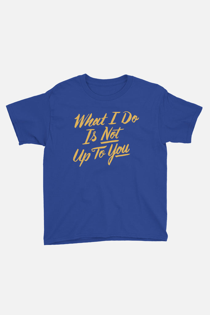What I Do Kids T-Shirt