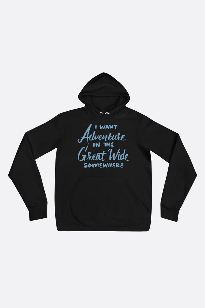 I Want Adventure Unisex Hoodie