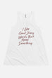 I Like Good Strong Words Fitted Flowy Racerback Tank | Little Women
