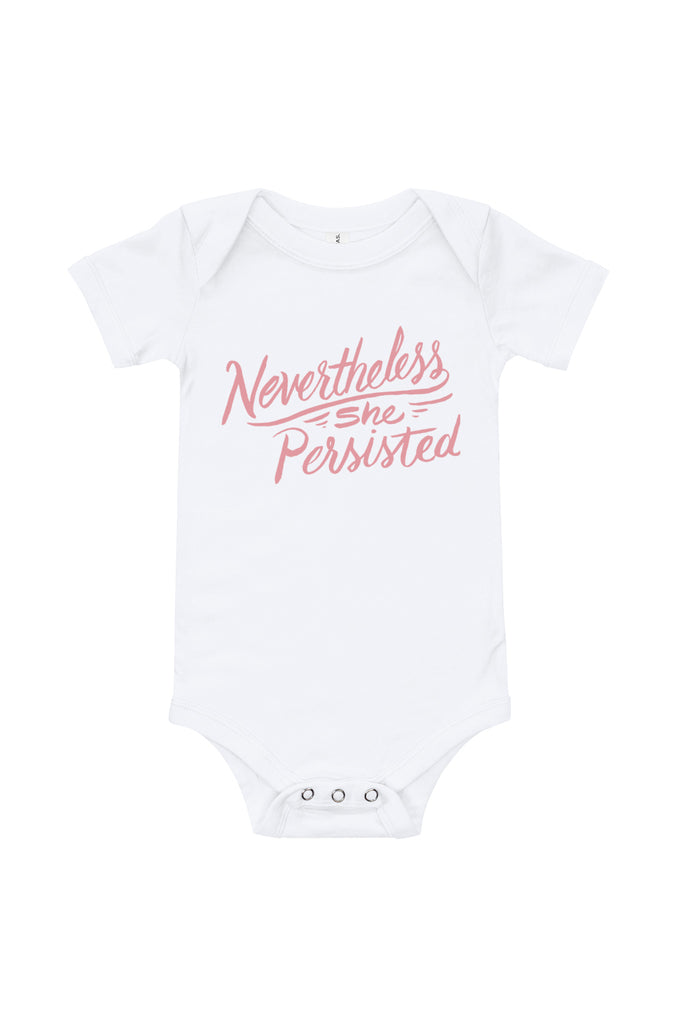 Nevertheless She Persisted Baby Onesie