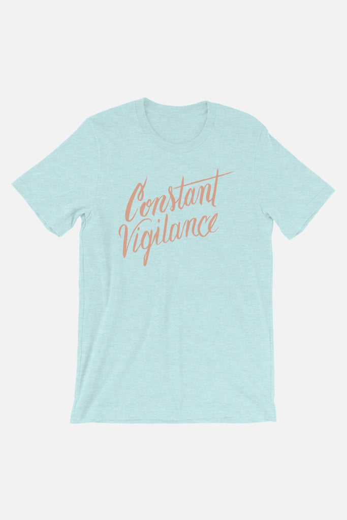 Constant Vigilance Unisex T-Shirt