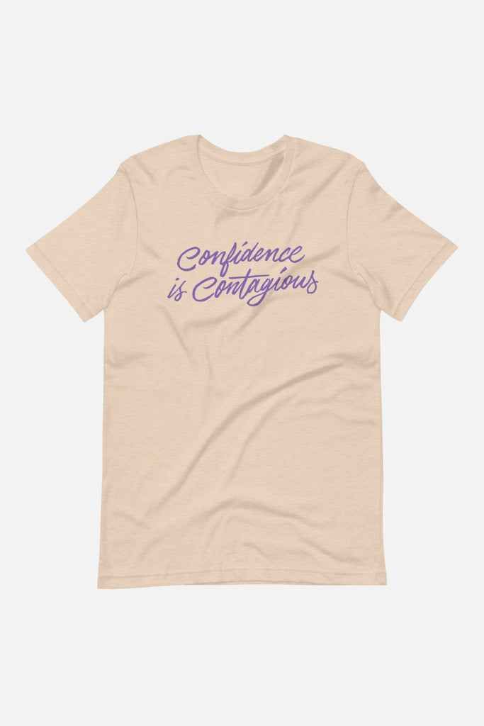 Confidence is Contagious Unisex T-Shirt
