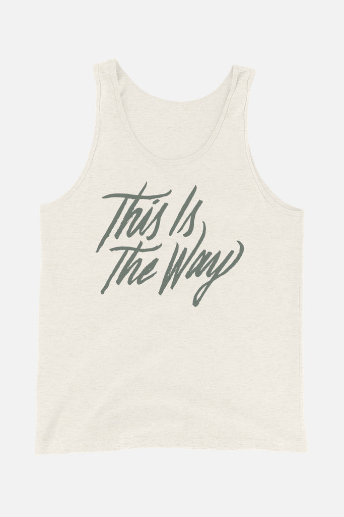 This Is the Way Unisex Tank Top