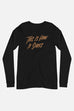 This Is How it Starts Unisex Long Sleeve Tee | The Invisible Life of Addie LaRue
