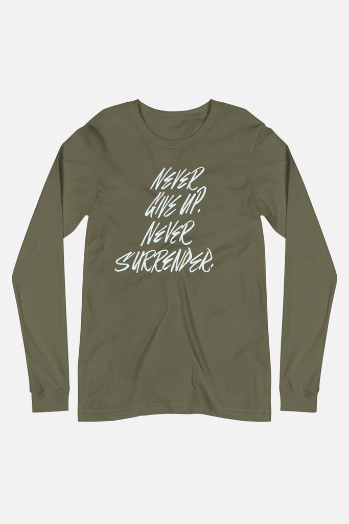 Never Surrender Unisex Long Sleeve Tee