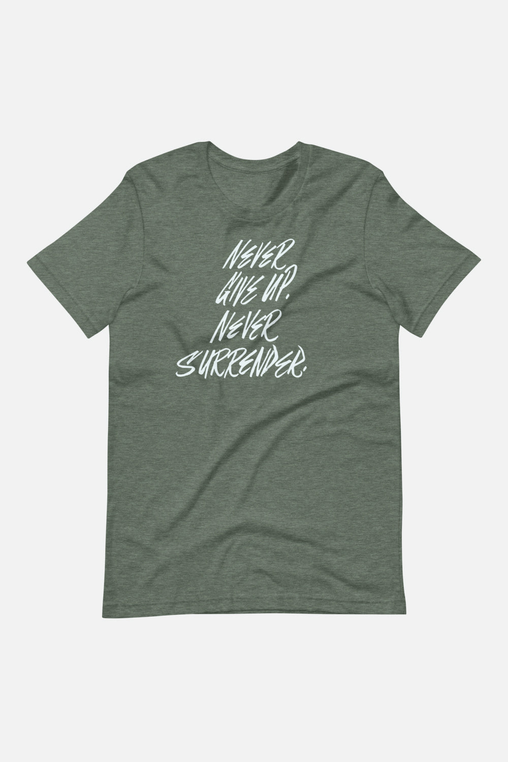 Never Surrender Unisex T-Shirt