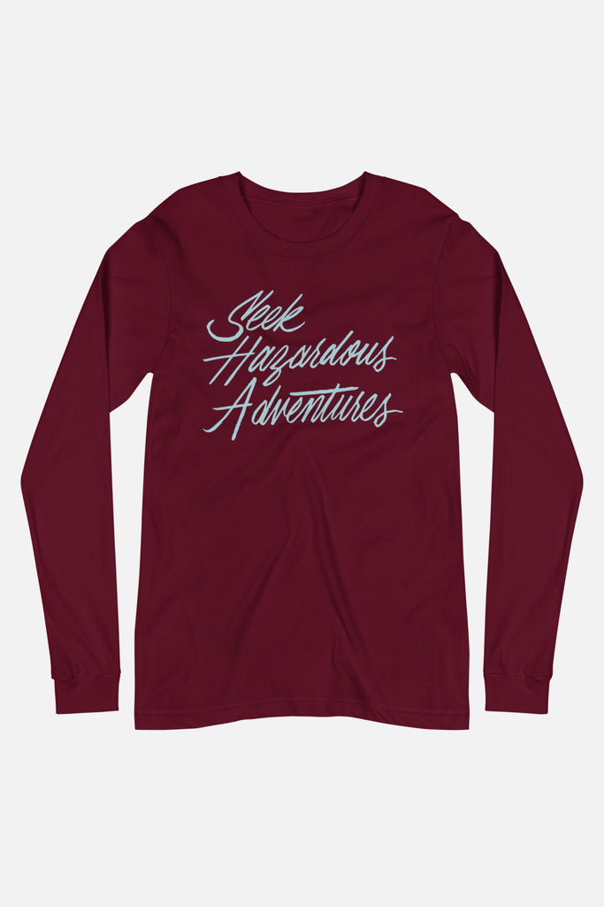 Seek Hazardous Adventures Unisex Long Sleeve Tee