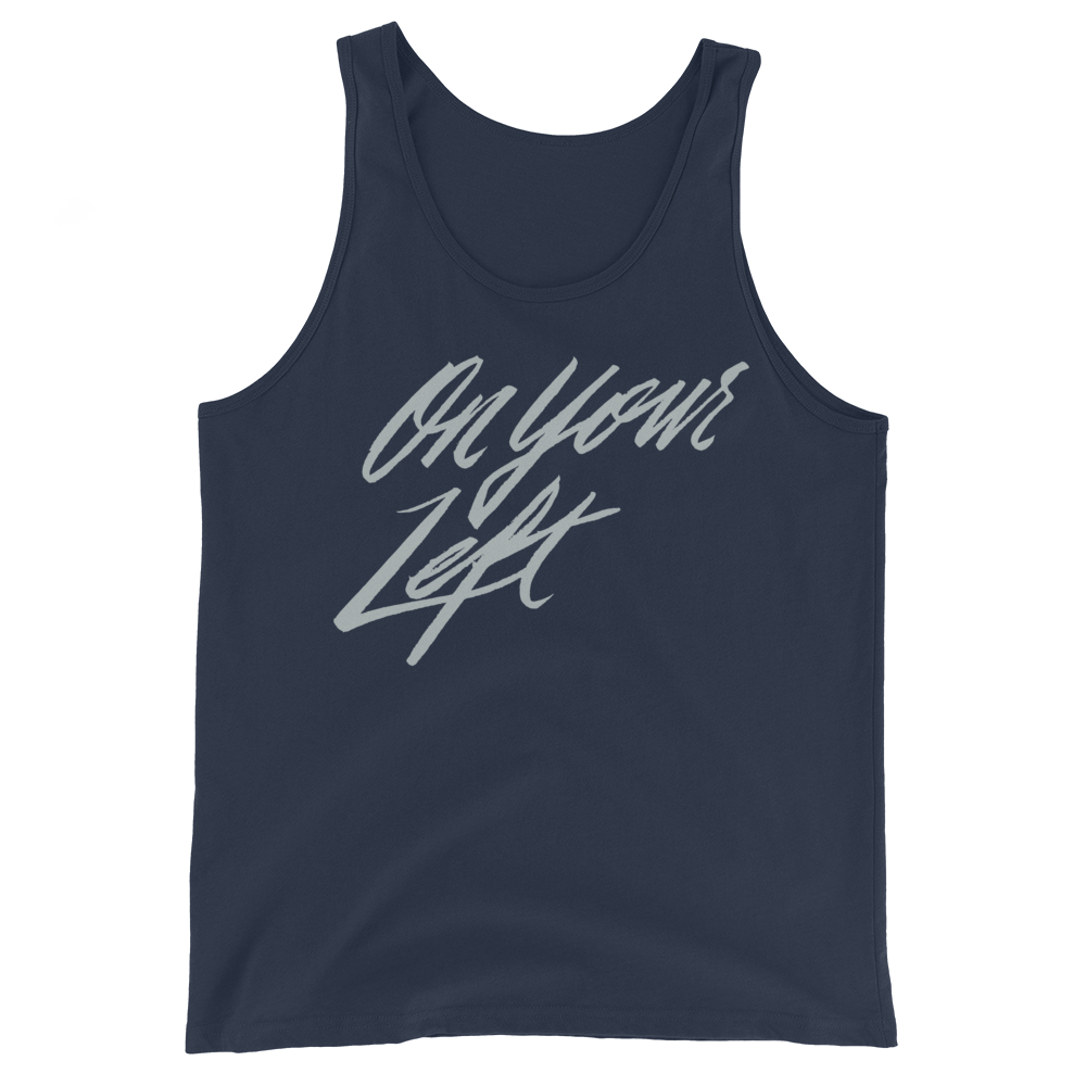 On Your Left Unisex Tank Top | Patreon Exclusive