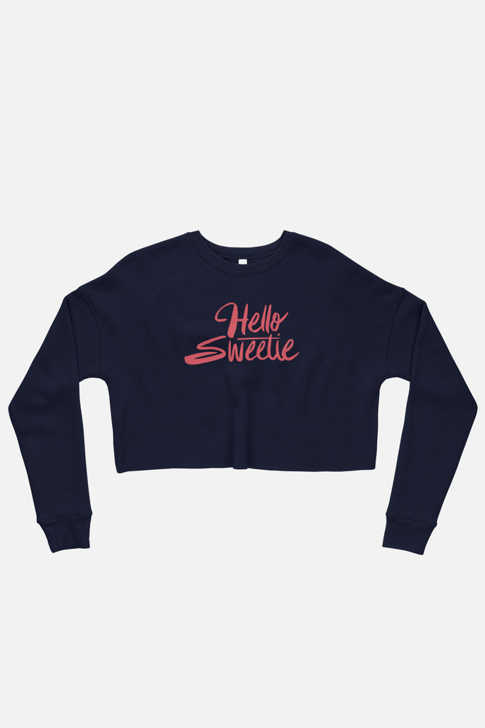 Hello Sweetie Fitted Crop Sweatshirt