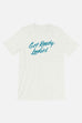 Get Ready, Ladies Unisex T-Shirt