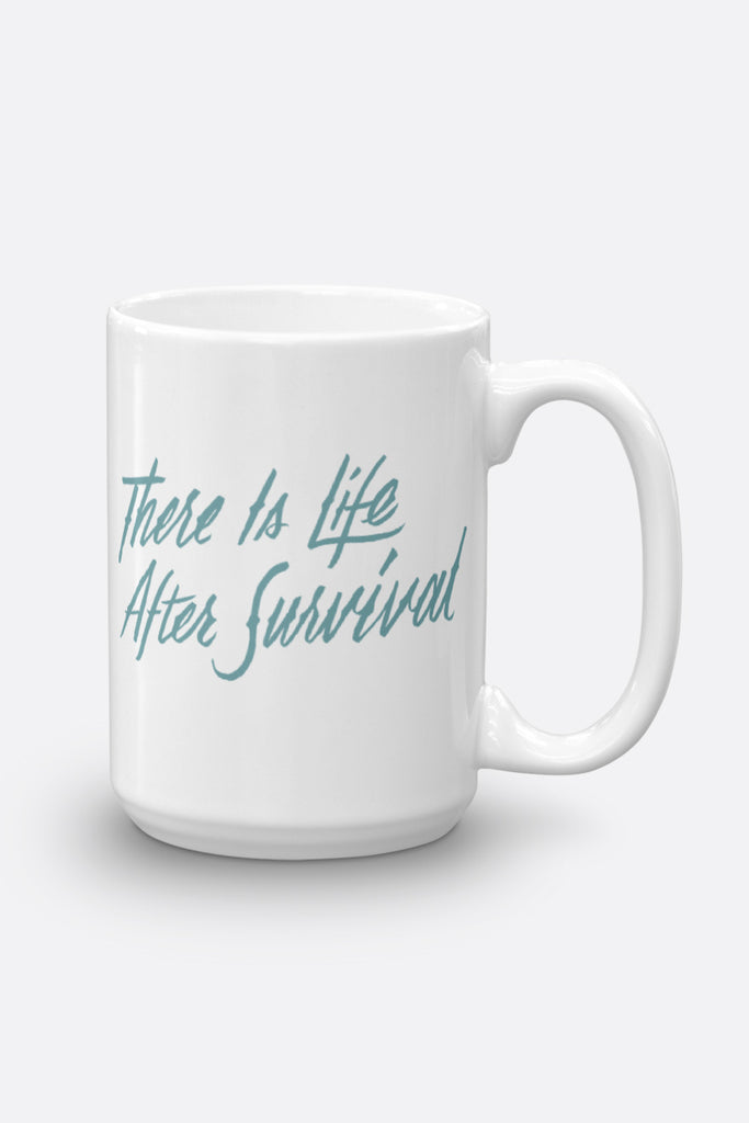 There is Life After Survival Mug | Mackenzi Lee